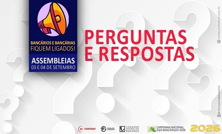 Perguntas e respostas sobre as assembleias dos banc&aacute;rios