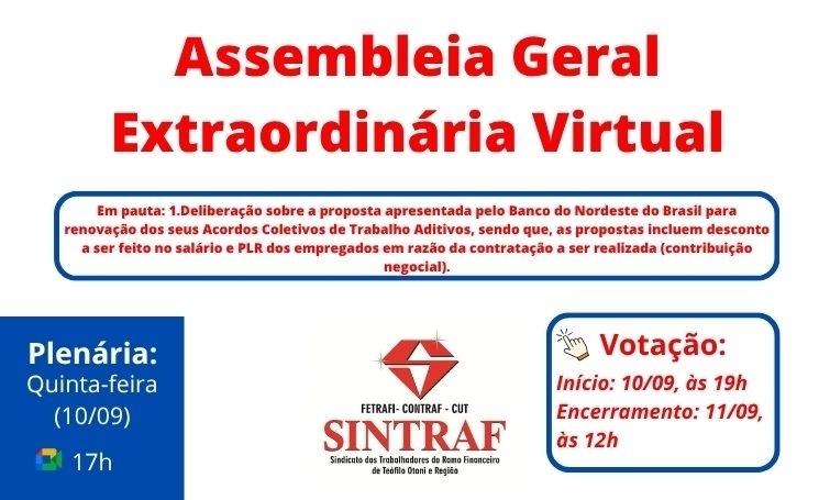 Sindicato convoca banc&aacute;rios e banc&aacute;rias do BNB para Assembleia Geral Extraordin&aacute;ria virtual nesta quinta e sexta-feira, 10 e 11 de setembro. Confira o Edital.